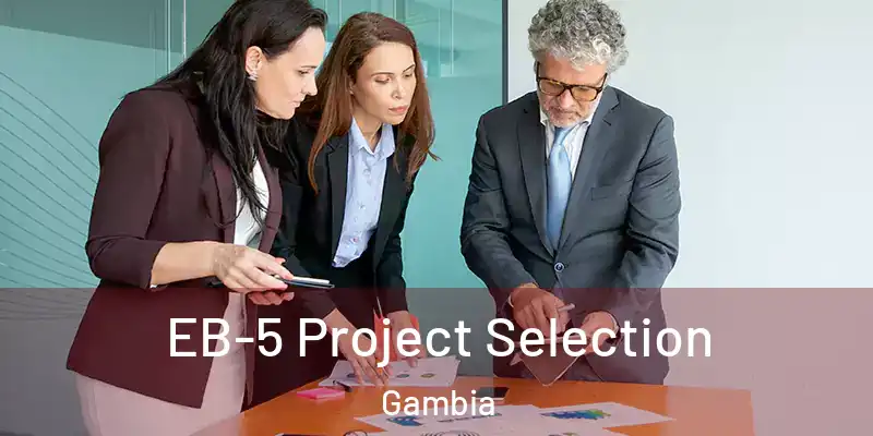 EB-5 Project Selection Gambia