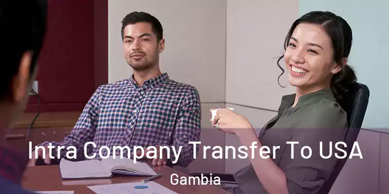 Intra Company Transfer To USA Gambia