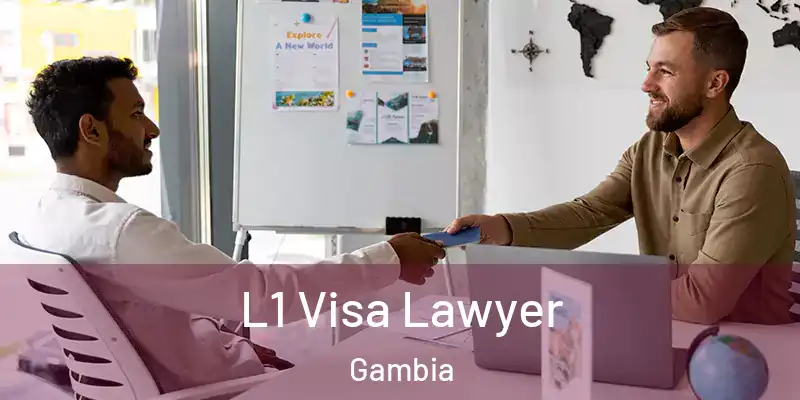 L1 Visa Lawyer Gambia