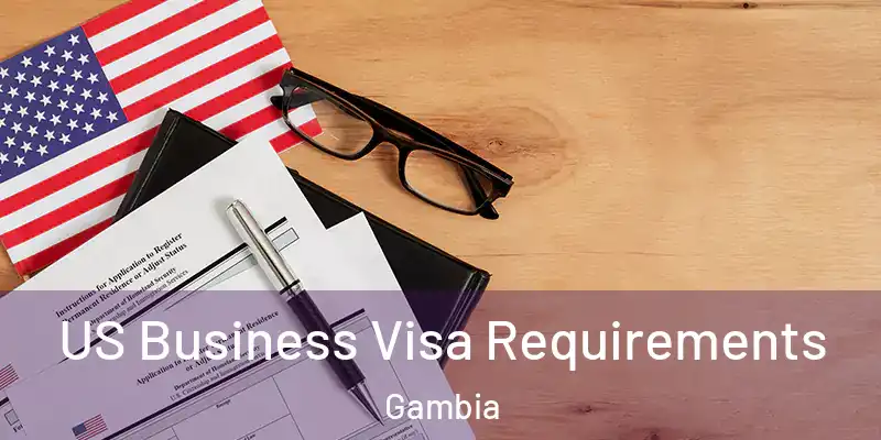 US Business Visa Requirements Gambia
