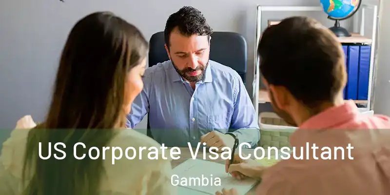 US Corporate Visa Consultant Gambia