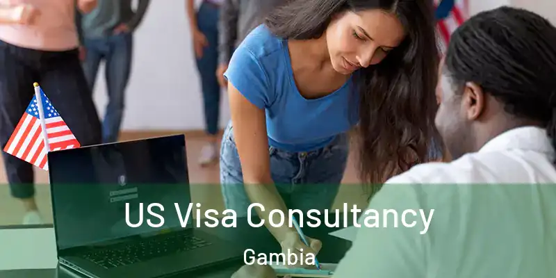 US Visa Consultancy Gambia
