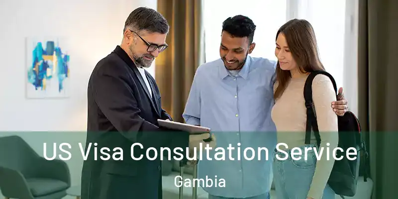 US Visa Consultation Service Gambia