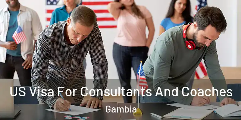 US Visa For Consultants And Coaches Gambia