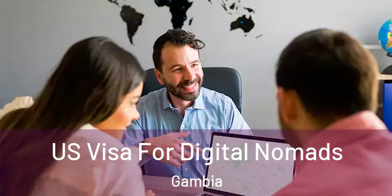 US Visa For Digital Nomads Gambia