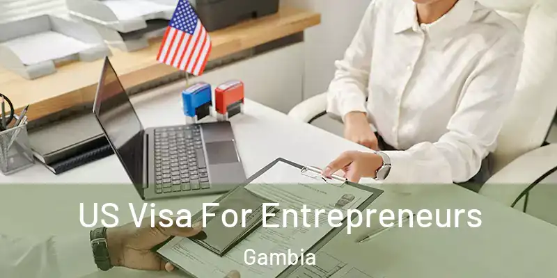 US Visa For Entrepreneurs Gambia