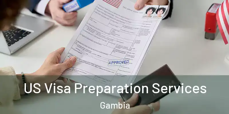 US Visa Preparation Services Gambia
