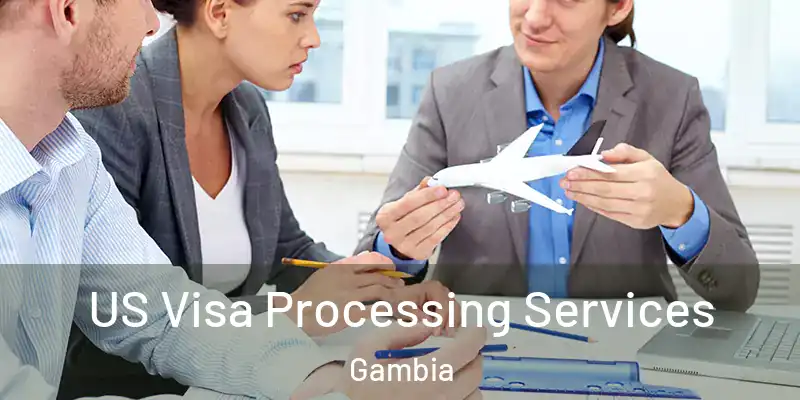 US Visa Processing Services Gambia