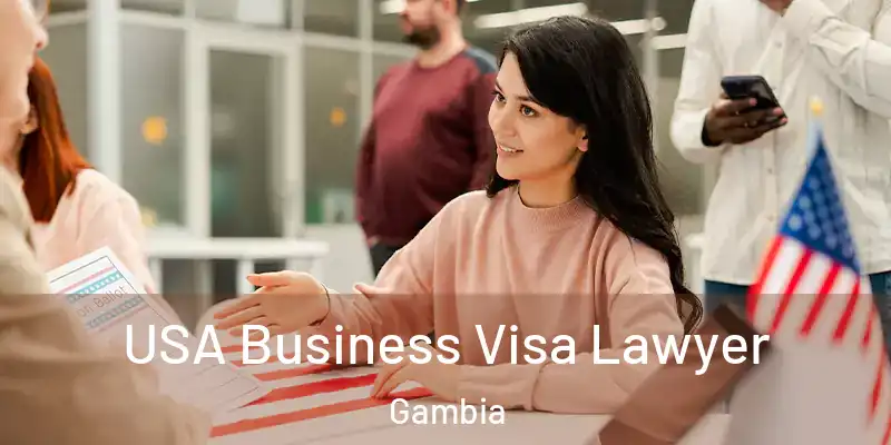 USA Business Visa Lawyer Gambia